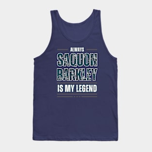 ALWAYS SAQUON BARKLEY IS MY LEGEND Tank Top